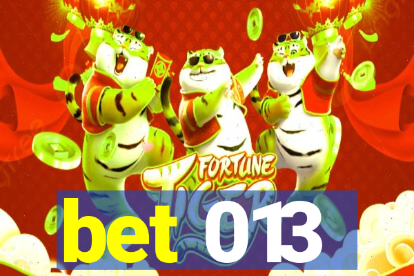 bet 013